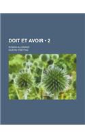 Doit Et Avoir (2); Roman Allemand: (French)