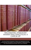 Recording Industry Marketing Practices