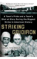 Striking Gridiron