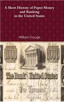 History of Paper Money and Banking