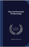 Atlas And Essentials Of Gynecology