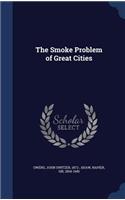 The Smoke Problem of Great Cities