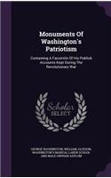 Monuments Of Washington's Patriotism