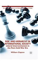 Risk and Hierarchy in International Society