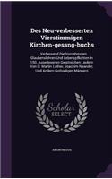 Des Neu-verbesserten Vierstimmigen Kirchen-gesang-buchs