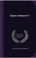 Report, Volumes 5-7: (English)