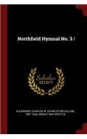 Northfield Hymnal No. 3