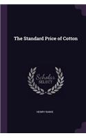 The Standard Price of Cotton