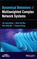 Dynamical Behaviors of Multiweighted Complex Netwo rk Systems