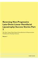 Reversing Non-Progressive Late-Onset Lin