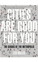 Cities are Good for You