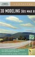 Exploring 3d Modeling With 3ds Max 8