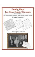 Family Maps of Eau Claire County, Wisconsin