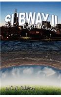 Subway II: Crystal Crater(English)