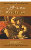 God's Gift of Love: An Advent Study Based on the Revised Common Lectionary(Sftcs)