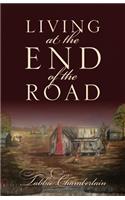 Living at the End of the Road