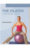 The Pilates Handbook: (Young Woman's Guide to Health and Well-Being)