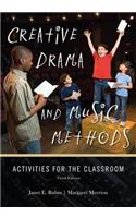 Creative Drama and Music Methods