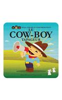 Le Cow-Boy Tapageur