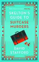 Skelton's Guide to Suitcase Murders