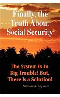 Finally, the Truth about Social Security