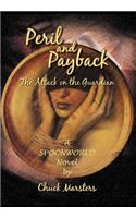 Peril and Payback: (English)