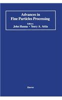 Advances in Fine Particles Processing: Proceedings of the International Symposium on Advances in Fine Particles Processing