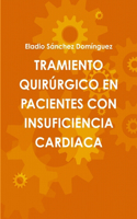Tramiento Quirurgico En Pacientes Con Insuficiencia Cardiaca