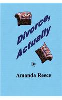 Divorce, Actually: (The Spanish Connection)