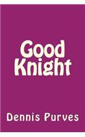 Good Knight