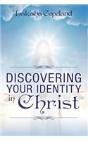 Discovering Your Identity in Christ