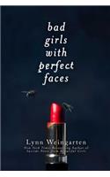 Bad Girls with Perfect Faces