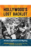 Hollywood's Lost Backlot