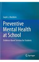 Preventive Mental Health at School