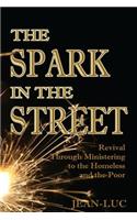 Spark In The Street