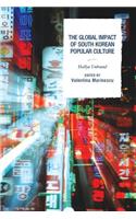The Global Impact of South Korean Popular Culture