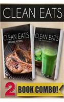 Grilling Recipes and Raw Food Recipes: 2 Book Combo