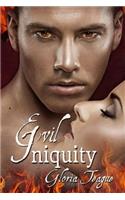 Evil iniquity