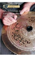 Art, Technology, and Language Across the Middle East