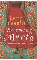 Becoming Marta