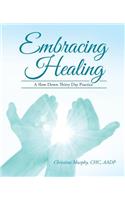 Embracing Healing