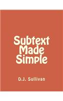 Subtext Made Simple