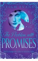 The Problem With Promises: (3 Mystwalker)