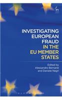 Investigating European Fraud in the Eu Member States