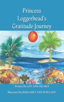 Princess Loggerhead's Gratitude Journey: (English)