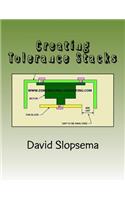 Creating Tolerance Stacks: Training and Exercises