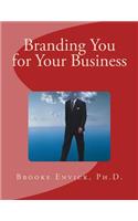 Branding You for Your Business