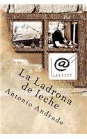 La Ladrona de leche