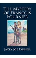 Mystery of Francois Fournier