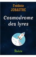 Cosmodrome des lyres